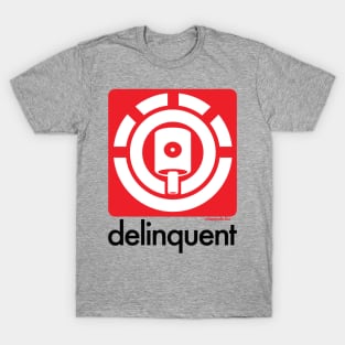 DELINQUENT T-Shirt